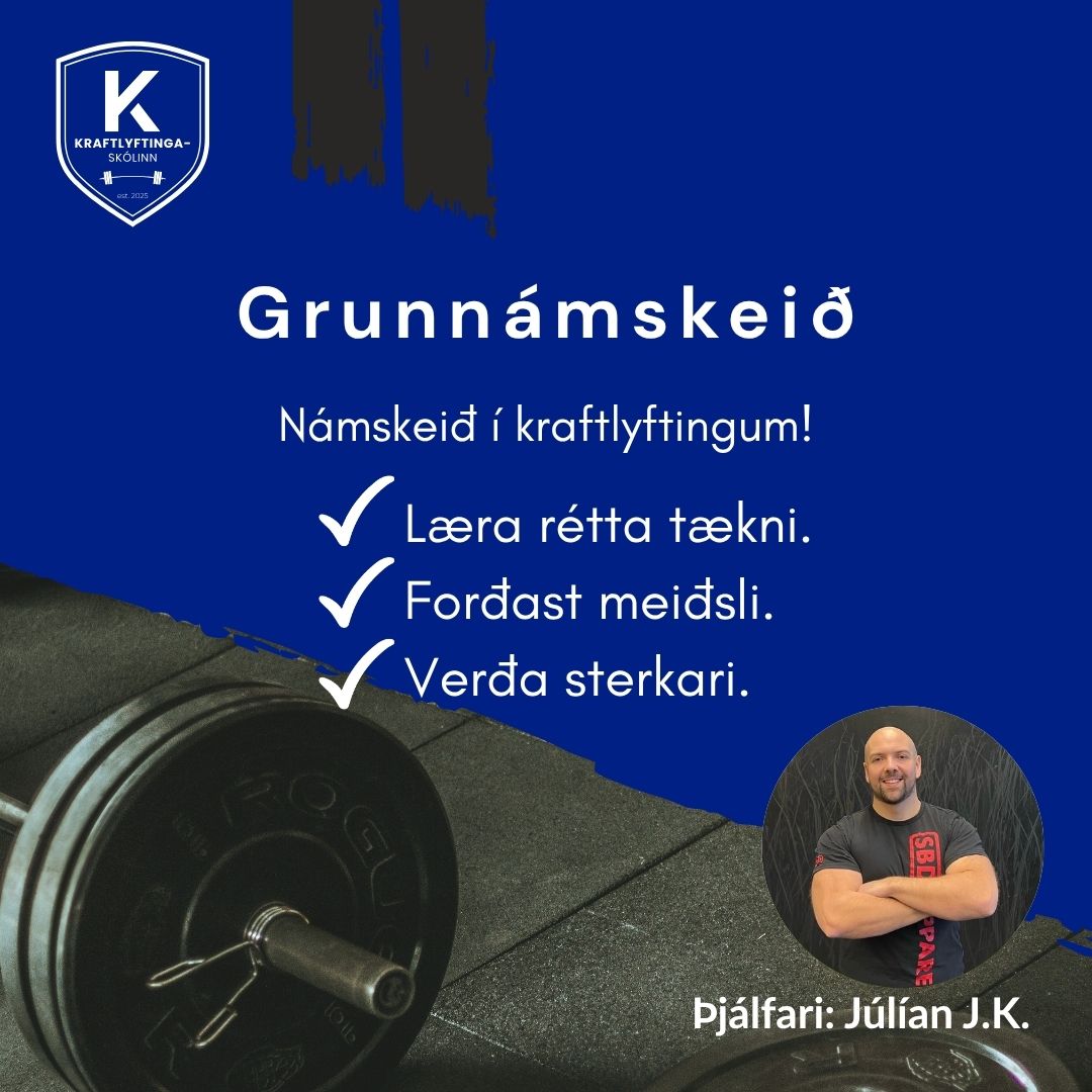 🏋️♂️ 4 VIKNA NÁMSKEIÐ Í KRAFTLYFTINGUM – Á NETINU 💪